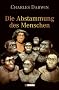 Die Abstammung des Menschen