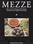 Mezze: Delicious Middle Eastern, Turkish and Greek Recipes