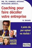 Revue Maxima Laurent du Mesnil éditeur  / Coaching pour faire décoller votre entreprise : 6 Points clés pour exploser vos résultats !