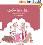 Wir beide - Ein Erinnerungsalbum f�r...