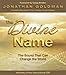 The Divine Name: The Sound That Can Change the World