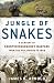 Jungle of Snakes: A Century of Counterinsurgency Warfare from the Philippines to Iraq at Amazon Books: 51Qx4s5WfKL._SL75_