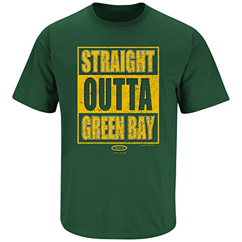 Green Bay Packers Fans. Straight Outta Green Bay Forest Green T Shirt (Sm-5X)