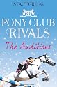 Pony Club Rivals (1) - The Auditions
