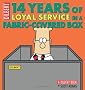 14 Years of Loyal Service in a Fabric-Covered Box (Dilbert Book Collections Graphi)