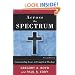 Across the Spectrum: Understanding Issues in Evangelical Theology