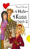 Produkt-Bild: 4 Hufe + 1 Kuss hoch 2, aus der Reihe Freche M&auml;dchen - freche B&uuml;cher