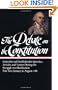 The Debate on the Constitution : Federalist and Antifederalist Speeches, Articles and Letters During the Struggle over Ratification, Part Two: January to August 1788 (Library of America)