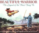 The Beautiful Warrior: The Legend of the Nun's Kung Fu
