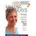 Amazing Grays: A Woman's Guide to Making the Next 50 the Best 50 *Regardless of your hair color!