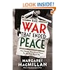 The War that Ended Peace: How Europe abandoned peace for the First World War