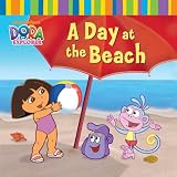 A Day at the Beach (Dora the Explorer) (Dora the Explorer (Simon & Schuster Board Books))