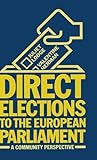 Direct elections to the European Parliament : a Community perspective