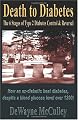 Death to Diabetes: The Six Stages of Type 2 Diabetes Control & Reversal (Version 1.0)