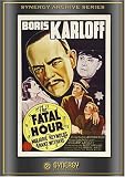  : The Fatal Hour (1940)
