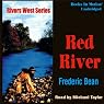 The Red River: Rivers West #19
