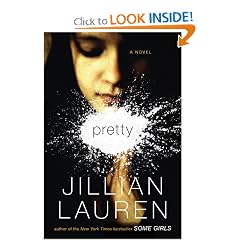 Pretty: A Novel