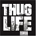 Thug Life: Vol. 1