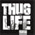 Thug Life: Vol. 1