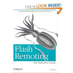 Flash Remoting: The Definitive Guide