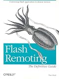 Flash Remoting: The Definitive Guide
