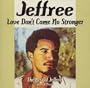Love Don't Come No Stronger: The Best of Jeffree