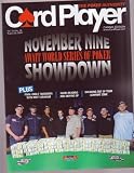 Aug 26, 2009 *CARD PLAYER* The Poker Authority Magazine: Featuring, The NOVEMBER NINE Await the WSOP Showdown