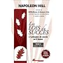 Les lois du succ�s - tome 4 : le ons 13 � 17 de Napoleon Hill