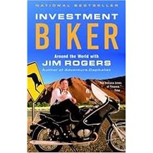Investment Biker (Around the World With Jim Rogers) (Reprint) (Paperback)