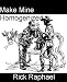 Book Make Mine Homogenized