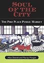 Soul of the City: The Pike Place Public Market