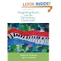 Integrating Music into the Elementary Classroom (with Resource Center Printed Access Card)