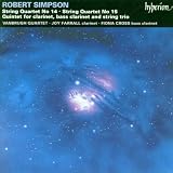 Robert Simpson: String Quartets Nos. 14 & 15