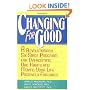 Changing for Good: A Revolutionary Six-Stage Program for Overcoming Bad Habits and Moving Your Life Positively Forward