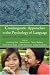 CROSSLINGUISTIC APPROACHES TO THE PSYCHOLOGY OF LANGUAGE: Research in the Tradition of Dan Isaac Slobin
