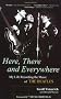 Here, There and Everywhere: My Life Recording the Music of the Beatles