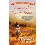 WheretheWindBlows(LeisureHistoricalRomance)
