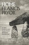 Home : a time traveller's tales from British prehistory