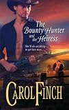 The Bounty Hunter And The Heiress (Harlequin Historical Series)