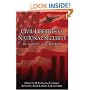 Civil Liberties Vs. National Security In A Post 9/11 World (Contemporary Issues)