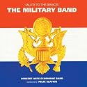 The Military Band - Salute to the Services