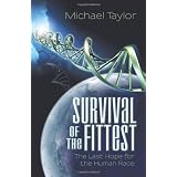 Survival Of The Fittest ~ Michael Taylor