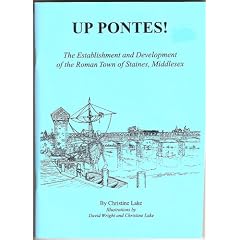 Up Pontes -  Roman Town of Staines, Middlesex