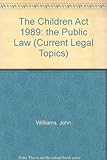 The Children Act 1989: the public law