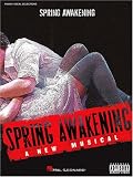 Spring Awakening - A New Musical (Vocal Selections) Songbook