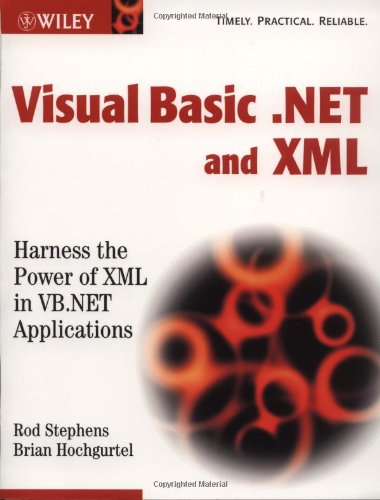 visual basic net and xml harness the power of xml in vbnet applications