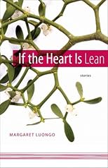 If the Heart Is Lean: Stories (Yellow Shoe Fiction)