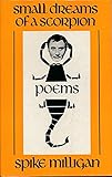 Small dreams of a scorpion : poems