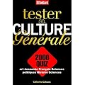 Tester sa culture g�n�rale : 2 000 quiz