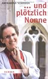 Produkt-Bild: ... und pl&ouml;tzlich Nonne
